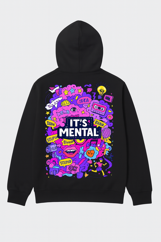 It’s Mental Hoodie